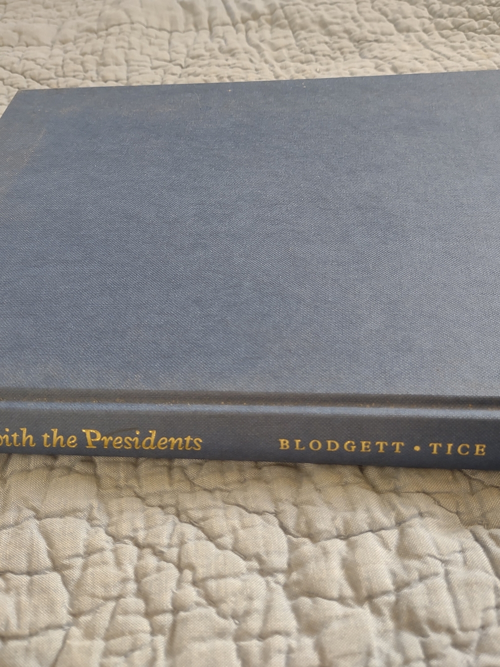 Blue 'At Home with the Presidents' Coffee Table Book by Blodgett and Tice